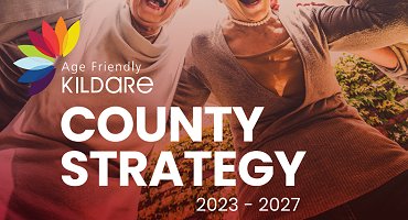 Image and link to Kildare Age Friendly Strategy 2023 - 2027